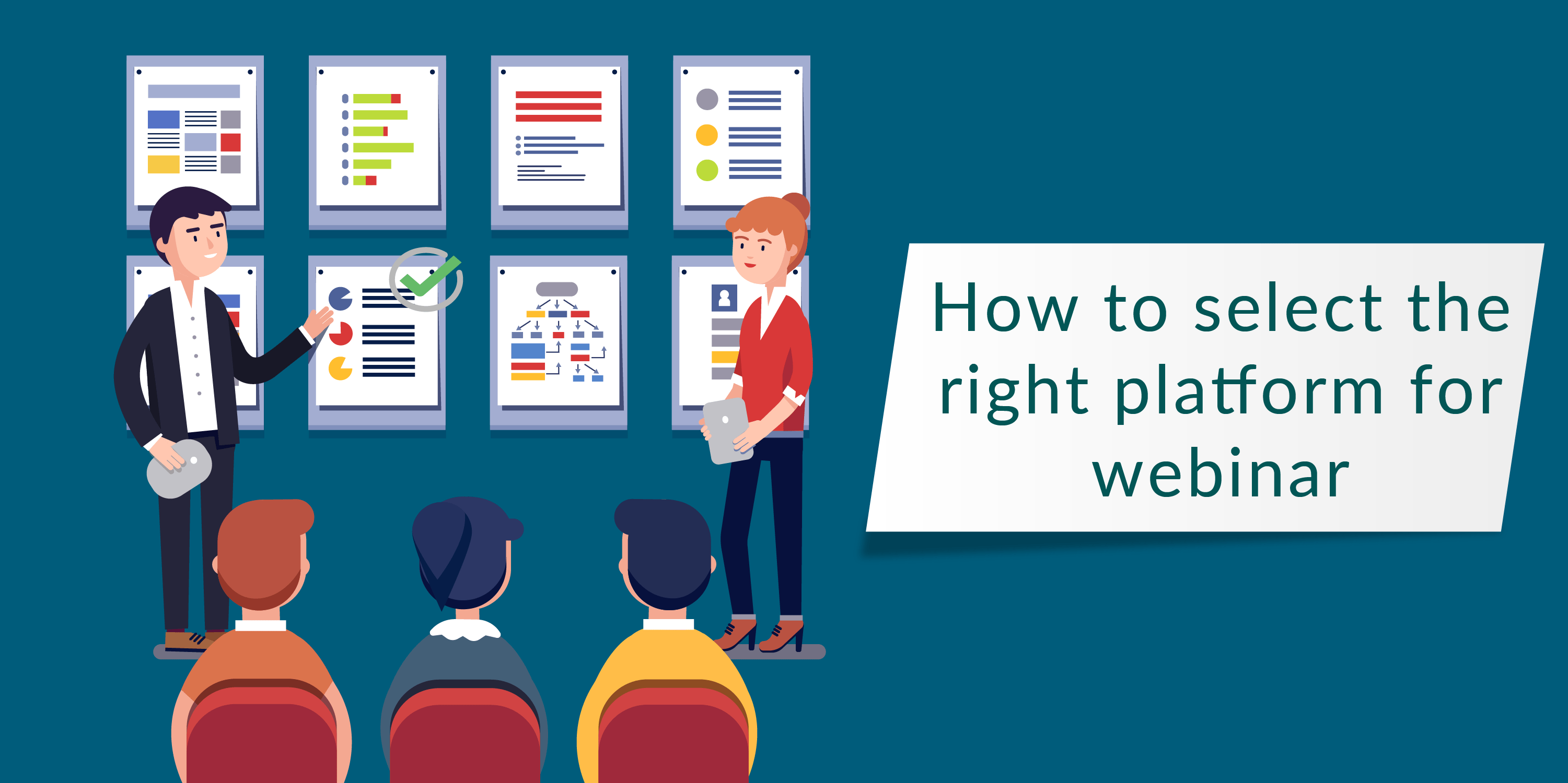 HOW TO SELECT THE RIGHT PLATFORM FOR WEBINAR