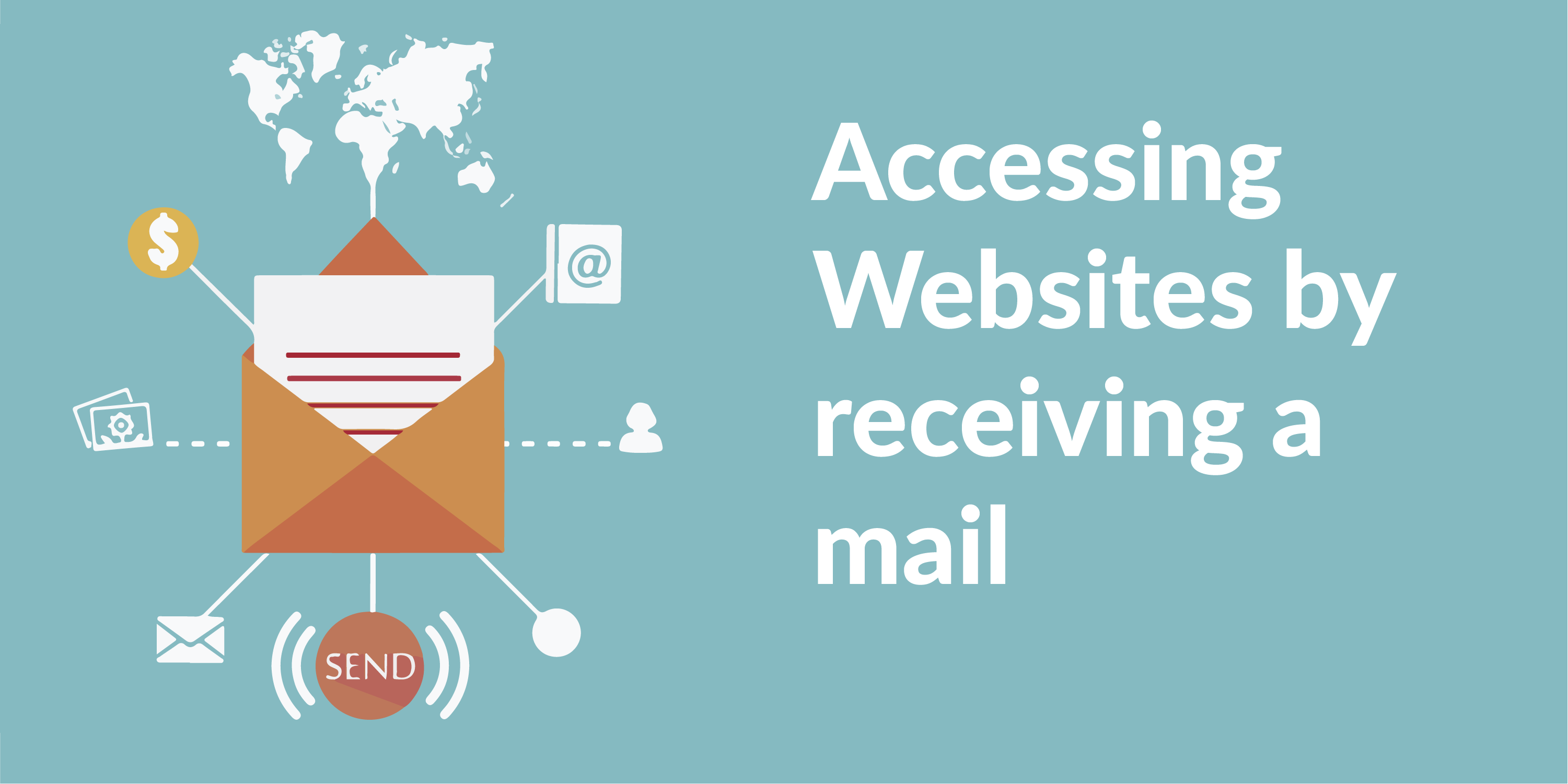 Accessing the Blocked Websites by Receiving a Mail