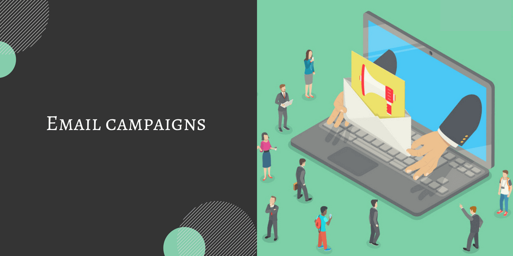 EMAIL CAMPAIGNS