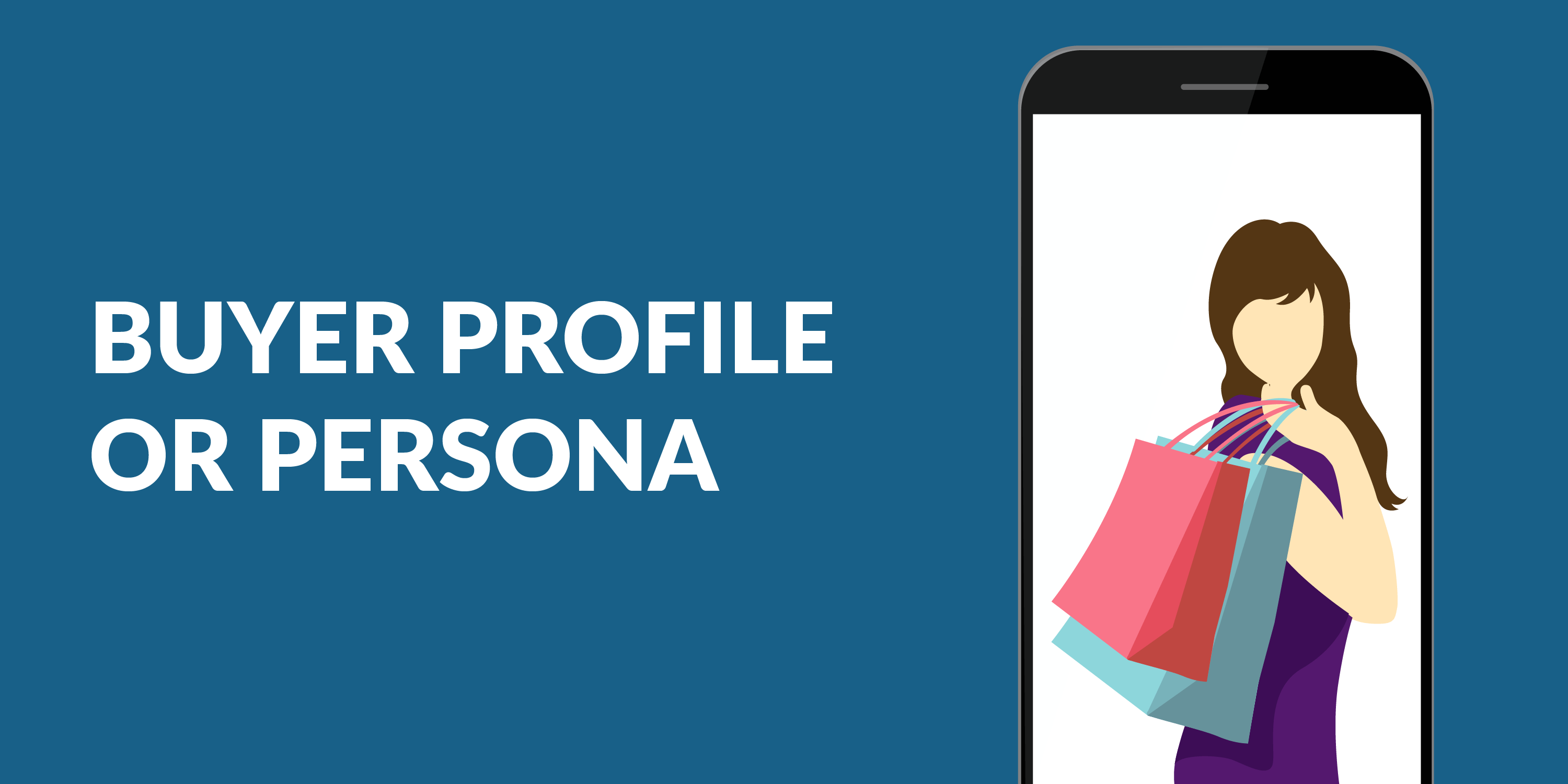 BUYER PROFILE OR PERSONA Inbound Marketers